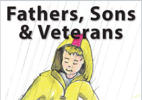Fathers, Sons & Veterans