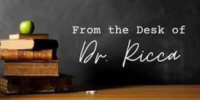 From the Desk of Dr. Ricca: Time For a Break